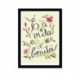 Quadro Poster Frase É a vida e é bonita