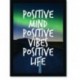 Quadro Poster Frases Positive Mind Positive Vibes