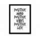 Quadro Poster Frases Positive Mind Positive Vibes Branco