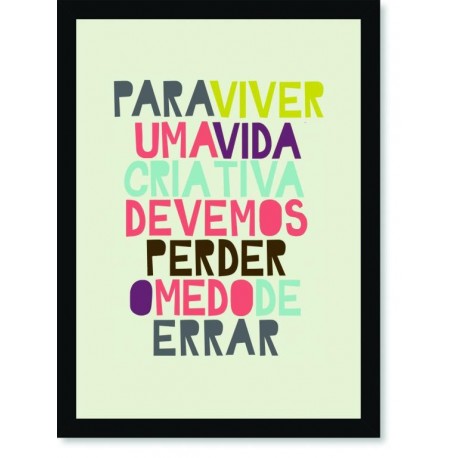 Quadro Poster Frases Para Viver uma Vida Criativa