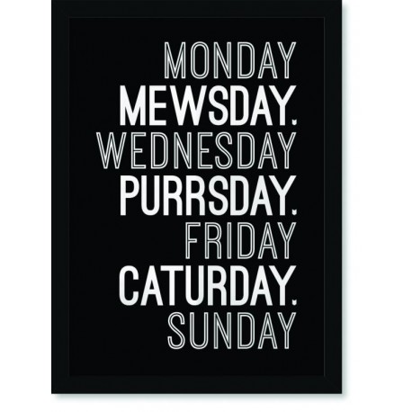 Quadro Poster Frases Monday Mewsday