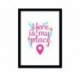 Quadro Poster Frases Here is My Place