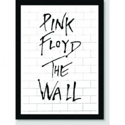 Quadro Poster Musica Pink Floyd The Wall