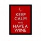 Quadro Poster Pop Art Keep Calm Wine