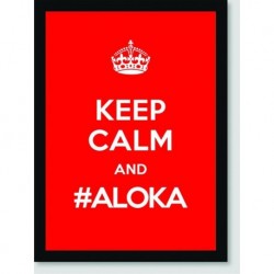 Quadro Poster Pop Art Keep Calm Aloka