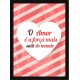 Quadro Poster Frases Amor Fe e Gratidao 4771