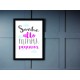 Quadro Poster Infantil Frase Menina 6031