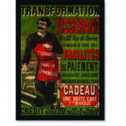 Quadro Poster Propaganda Transformation du Tisserano