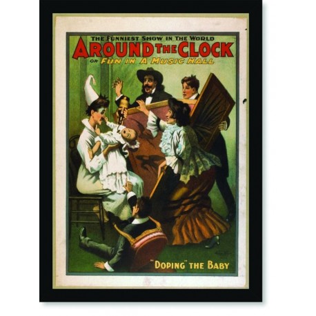 Quadro Poster Propaganda Around the Clock