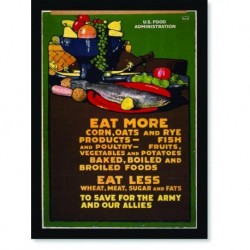 Quadro Poster Propaganda Guerra Eat More Eat Less