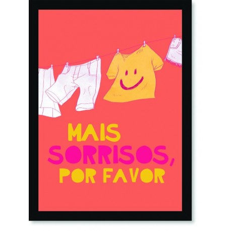 Quadro Poster Frase Mais sorrisos por favor