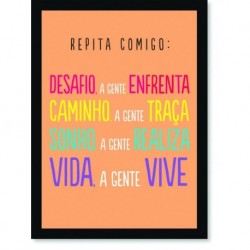 Quadro Poster Frase Repita comigo