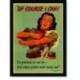 Quadro Poster Guerra Of Course I Can