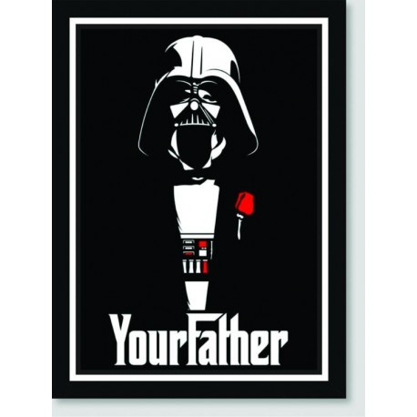 Quadro Poster Pop Art Your Father